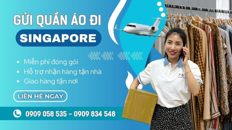 Gửi quần áo đi Singapore